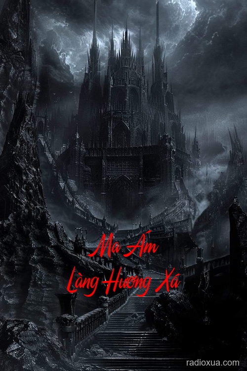 Ma Ám Làng Hương Xá – Bóng Đè