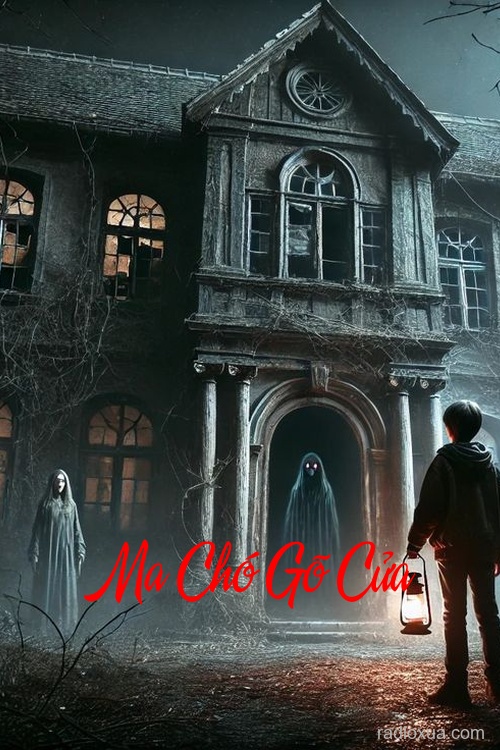 Ma Chó Gõ Cửa – Tiếng Gõ Từ Địa Ngục