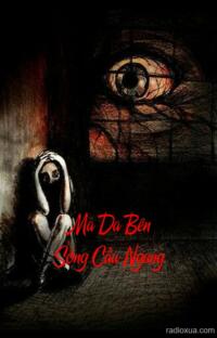 Ma Da Bên Sông Cầu Ngang – Bóng Ma Ngậm Ngùi