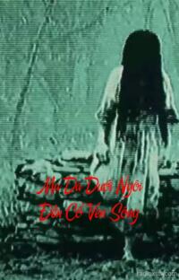 Ma Da Dưới Ngôi Đền Cổ Ven Sông – Huyết Ngân Nguyền Rủa