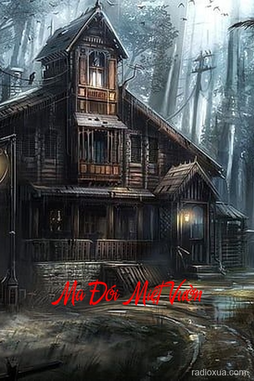 Ma Đói Miệt Vườn – Hồn Ma Khát Máu