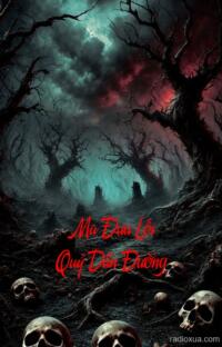 Ma Đưa Lối Quỷ Dẫn Đường – Khi bóng tối gọi tên bạn…