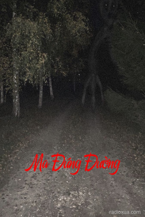 Ma Đứng Đường – Máu Nợ Máu Trả