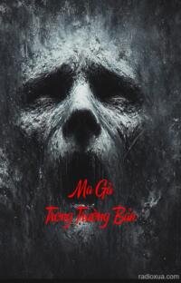 Ma Gà Trong Trường Bản – Mở Cửa Mả