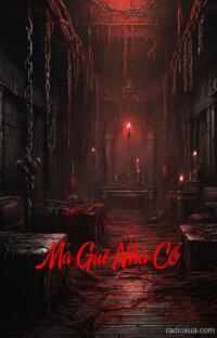 Ma Giữ Nhà Cổ – Phong Ấn