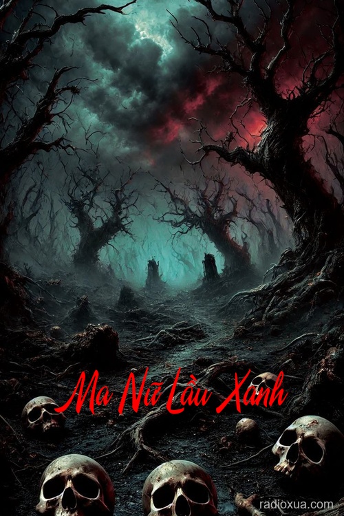 Ma Nữ Lầu Xanh – Bùa Yêu