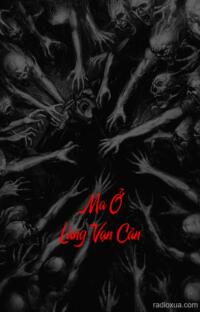 Ma Ở Làng Vạn Cân – Chết Chóc