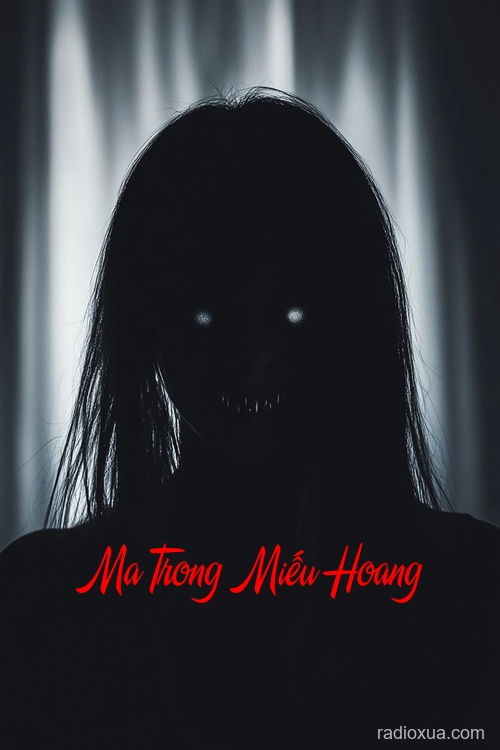 Ma Trong Miếu Hoang – Đèn Dầu Tắt