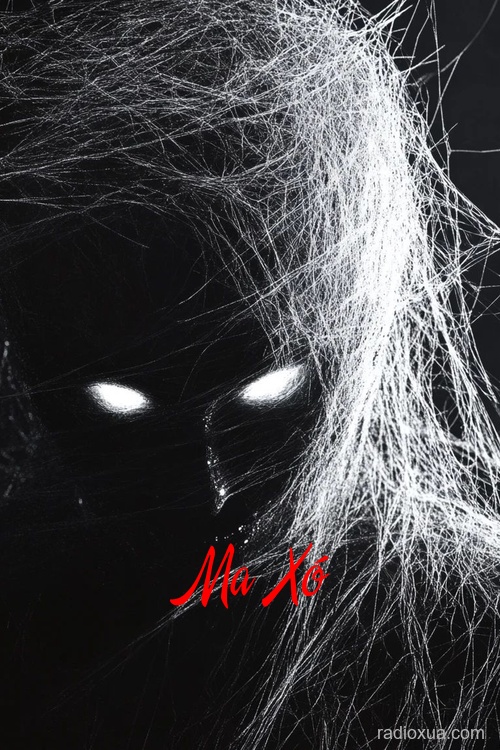 Ma Xó – Rừng Thiêng Nước Độc