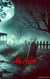 Ma Xứ Lào – Ma Cà Rồng