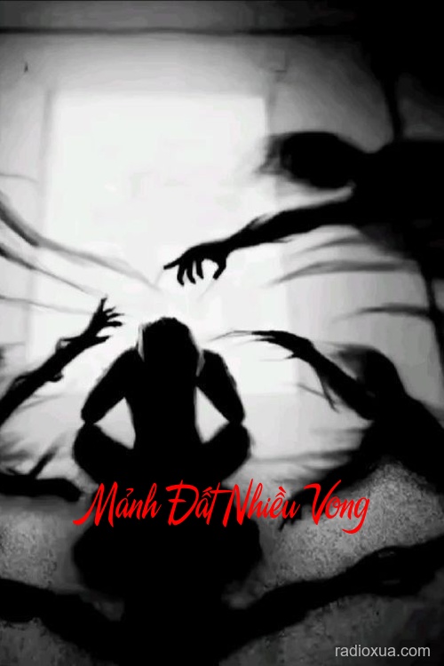 Mảnh Đất Nhiều Vong – Nơi Chết Chở Về