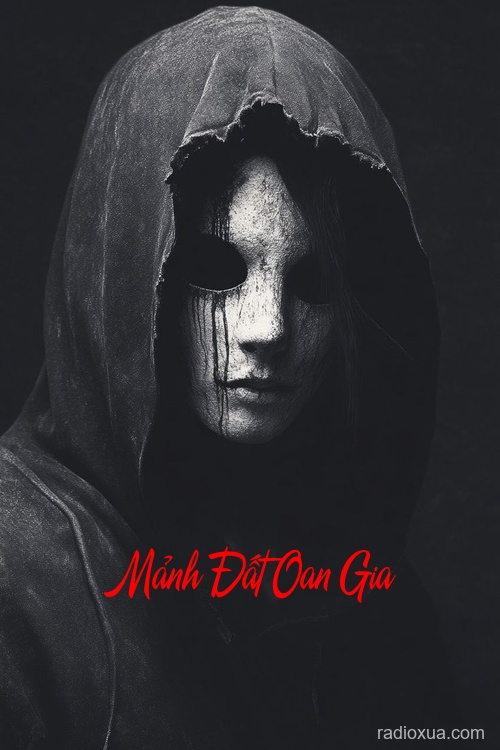 Mảnh Đất Oan Gia – Huyết Thệ Nguyền Rủa
