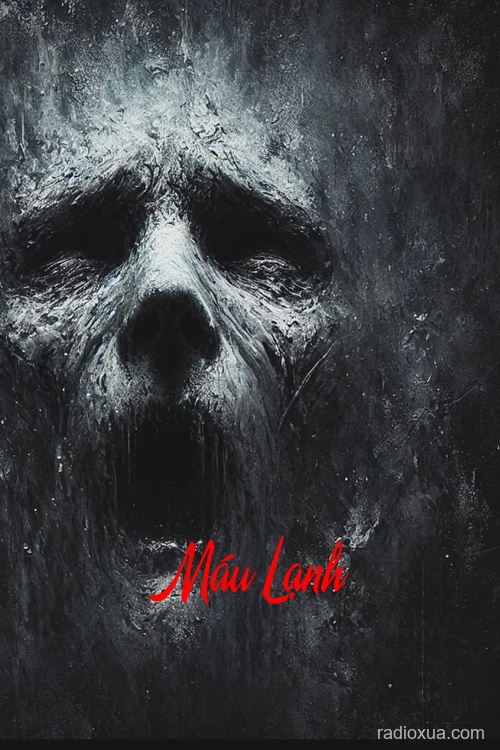 Máu Lạnh – Hơi Thở Tử Thần