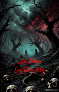 Máu Nhuộm Làng Đông Hưng – Bóng Ma Quá Khứ