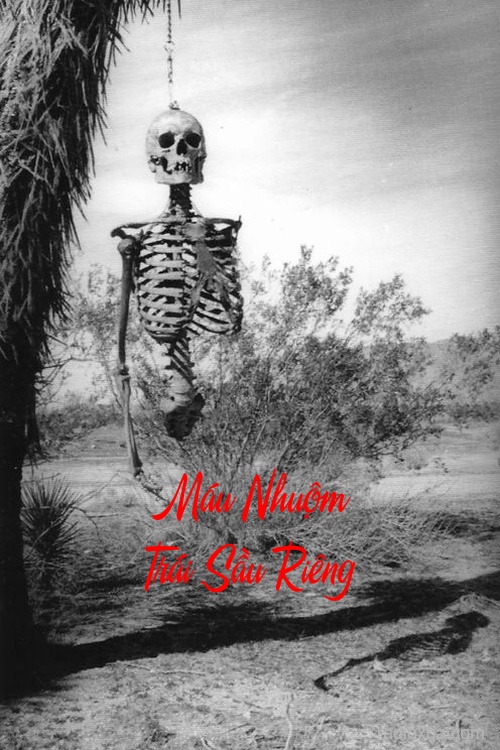 Máu Nhuộm Trái Sầu Riêng – Vị Ngọt Của Tử Thần