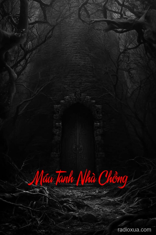 Máu Tanh Nhà Chồng – Huyết Chiến Cung Đàn Bà