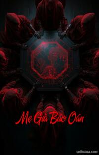 Mẹ Già Báo Oán – Hận Thù Từ Tro Tàn
