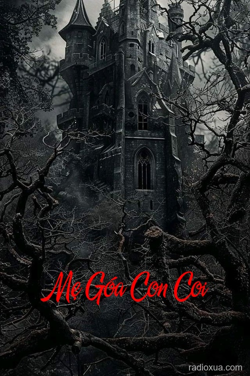 Mẹ Góa Con Coi – Đừng Quay Lại