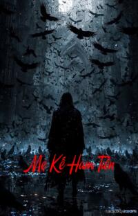 Mẹ Kế Ham Tiền – Họa Phụ Thân Tàn