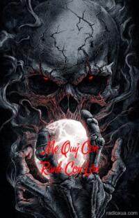 Mẹ Quỷ Con Ranh Con Lộn – Huyết Thệ Nguyền Rủa