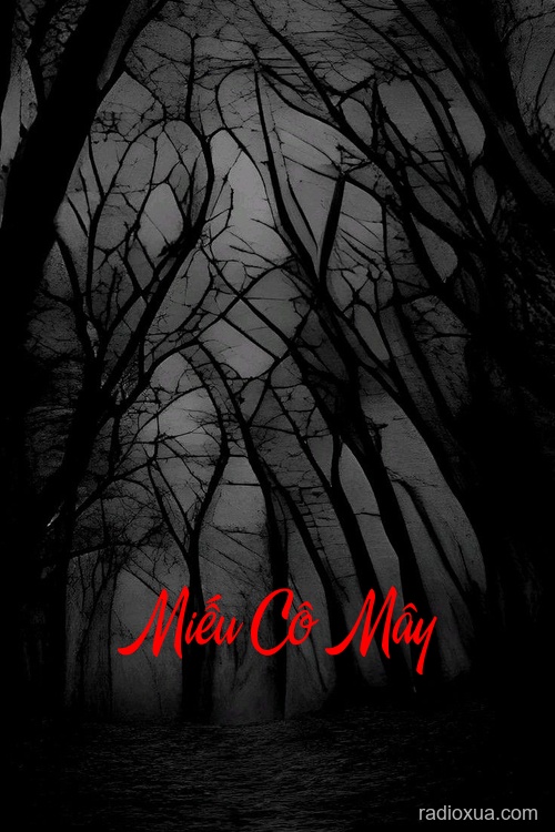 Miếu Cô Mây – Hồn Ma Vô Định