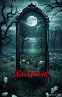 Miếu Giữa Hồ – Hồn Ma Ngập Nước