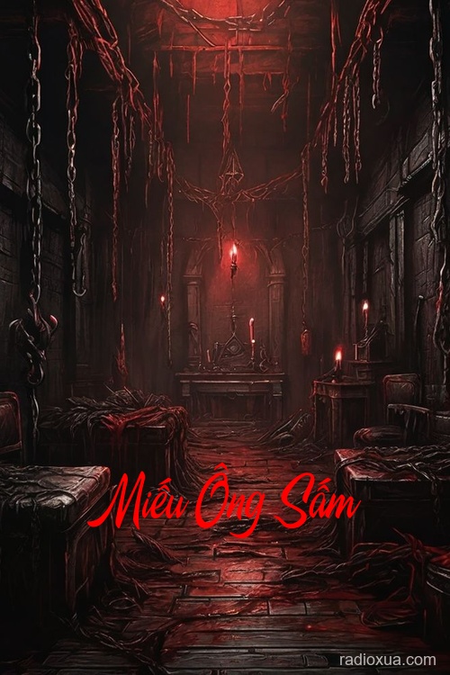 Miếu Ông Sấm – Hồn Ma Vô Hình