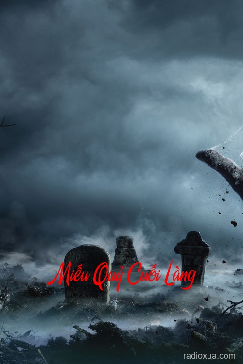 Miếu Quỷ Cuối Làng – Hồn Ma Vô Hình