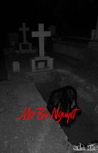 Mợ Ba Nguyệt – Bóng Ma Quá Khứ