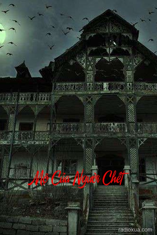 Mộ Của Người Chết – Nơi Ám Ảnh Vĩnh Cửu