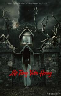 Mộ Trong Vườn Hoang – Ngủ Cả Đời Trong Đất