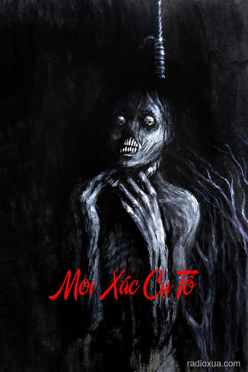 Moi Xác Cụ Tổ – Hơi Thở Từ Mộ