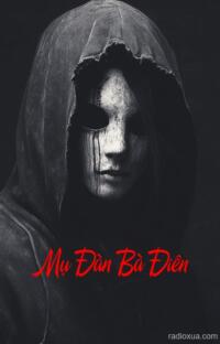 Mụ Đàn Bà Điên – Vong Linh Phẫn Nộ