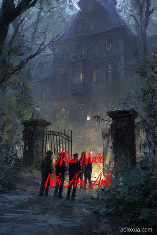 Mùa Nước Nổi Ám Ảnh – Nước cuốn linh hồn về