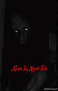 Mượn Tay Người Trần – Hồi Sinh Từ Cõi Âm