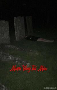 Mượn Vàng Trả Máu – Nợ Máu Không Ngủ