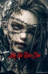 Mỹ Nữ Báo Oán – Hận Thù Vô Biên
