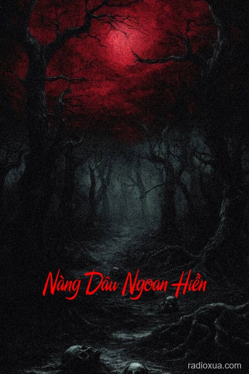 Nàng Dâu Ngoan Hiền – Hận Thù Từ Tro Tàn