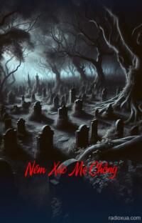 Ném Xác Mẹ Chồng – Hận Thù Từ Địa Ngục