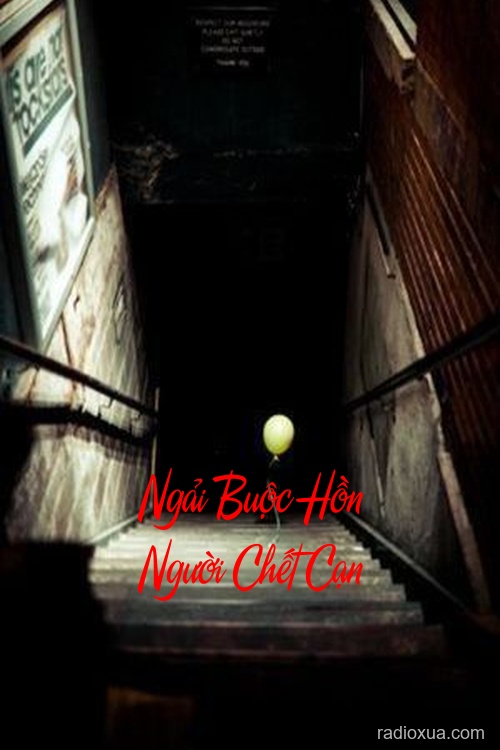 Ngải Buộc Hồn Người Chết Cạn – Lời Nguyền Cổ