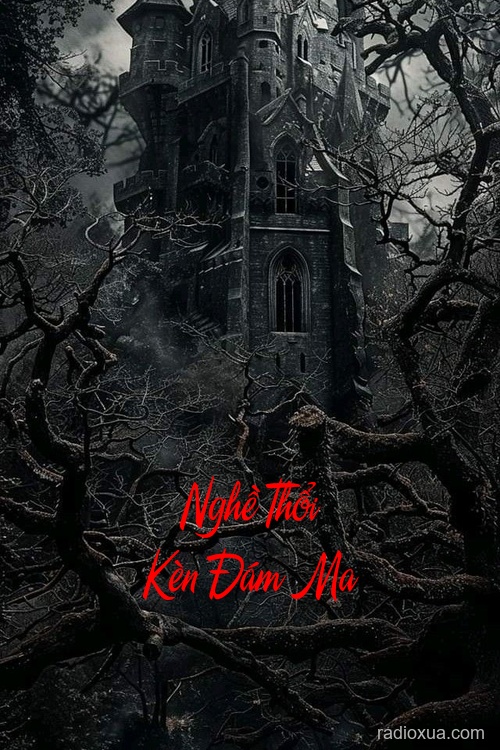 Nghề Thổi Kèn Đám Ma – Tiếng Kèn Gọi Hồn