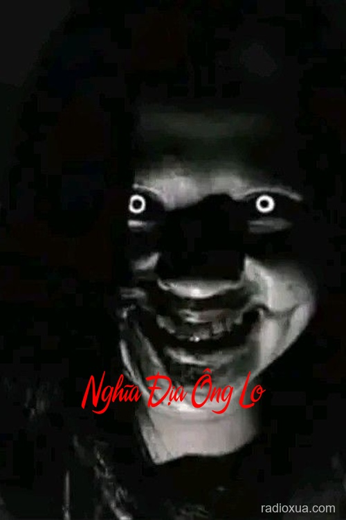 Nghĩa Địa Ông Lọ – Hồn Ma Khát Máu