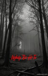 Nghiệp Bá Hộ Tư – Khi Bóng Đêm Gọi Tên