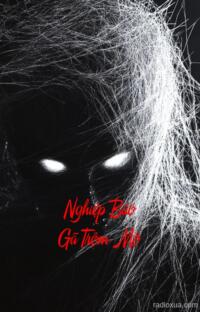 Nghiệp Báo Gã Trộm Mộ – Mộ sâu nghiệp nặng