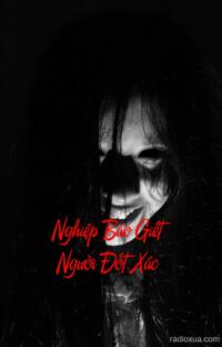 Nghiệp Báo Giết Người Đốt Xác – Hơi Thở Tử Thần