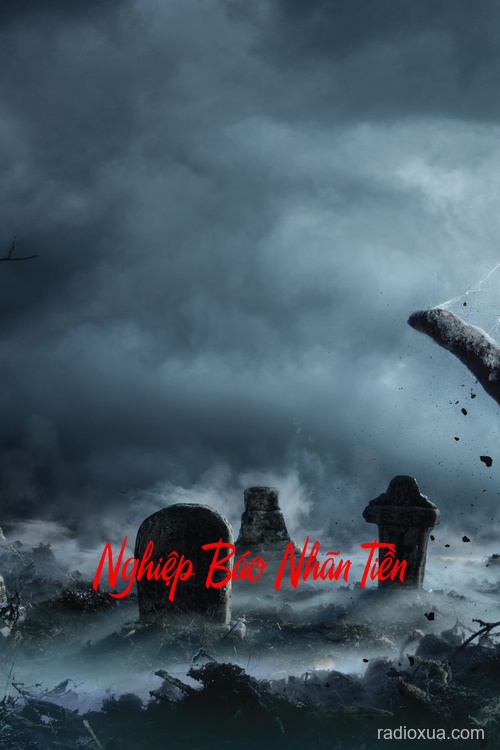 Nghiệp Báo Nhãn Tiền – Mắt Kín Thấy Quỷ