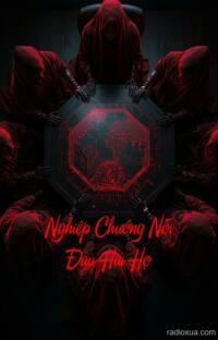 Nghiệp Chướng Nỗi Đau Hai Họ – Máu tanh nhuộm tháng ngày