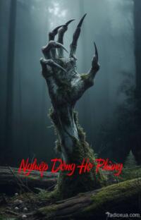 Nghiệp Dòng Họ Phùng – Máu tanh vọng âm