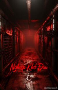 Nghiệp Khổ Đau – Hồi ức từ địa ngục