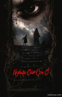 Nghiệp Oán Con Ở – Máu tanh còn vương
